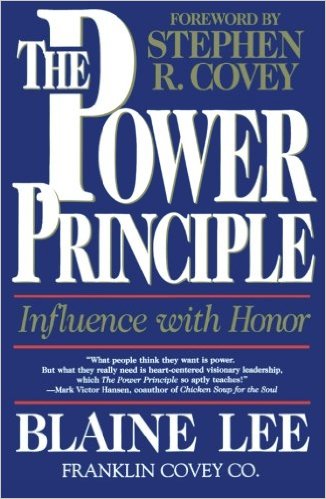 The Power Principle Influence With Honor